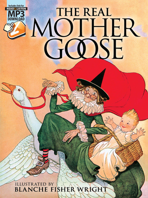 Title details for Real Mother Goose by Blanche Fisher Wright - Available